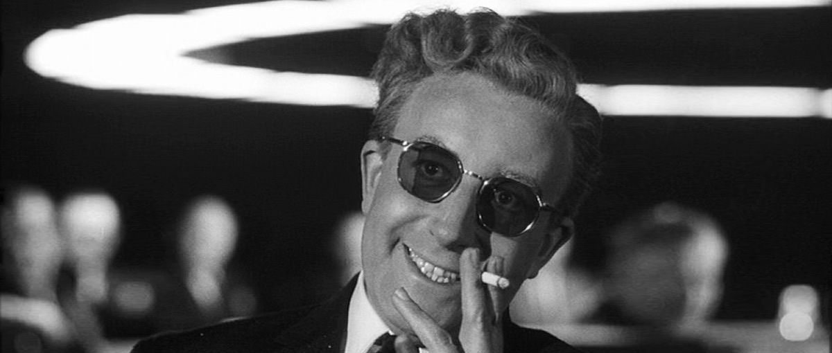 DR. STRANGELOVE (DR. STRANGELOVE OR: HOW I LEARNED TO STOP WORRYING AND LOVE THE BOMB)